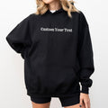 Custom Text Hoodie, Personalized Unisex Tops, Your Text Here Pullover, Unisex Custom Made Hoodies, Customized Gift Ideas...