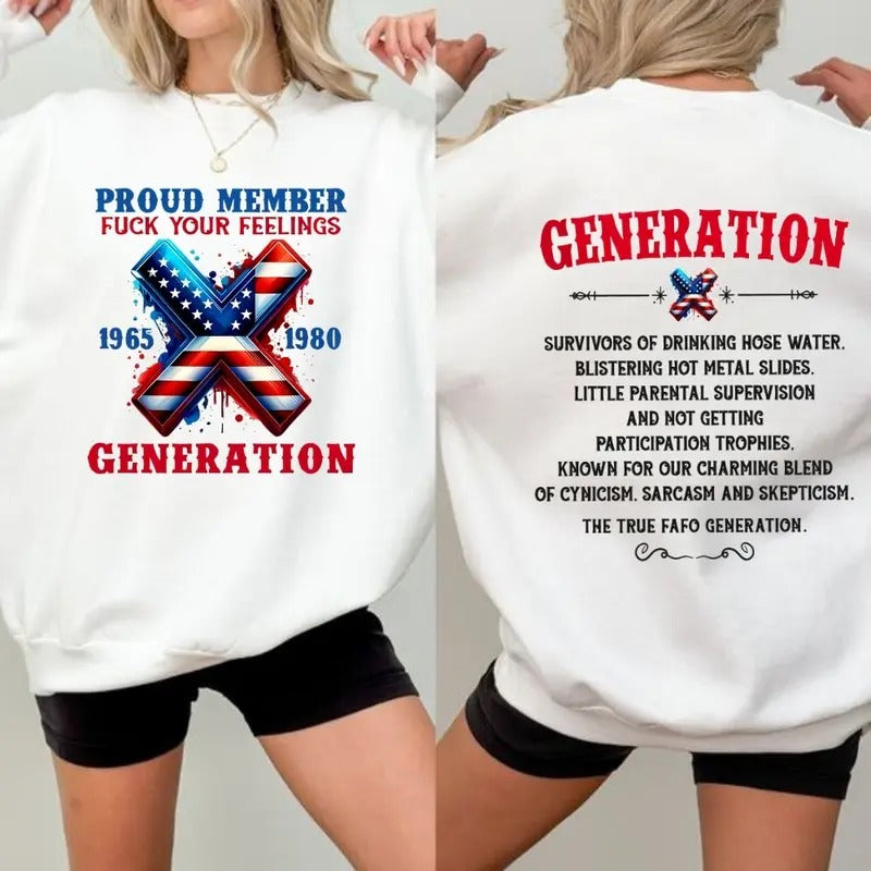 Custom Year FAFO Proud Member Generation Shirt, Gen X 2 Side T-shirt, 1965-1980 Hose Water And Neglect Gen X Shirt, Proud...