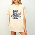 Cute But Feral Raccoon Funny Raccoon Funny Sarcastic Quote Shirt Woman Shirt Funny Saying Shirt Cute Woman Shirt T-Shirts, Hoodie, Sweatshirt