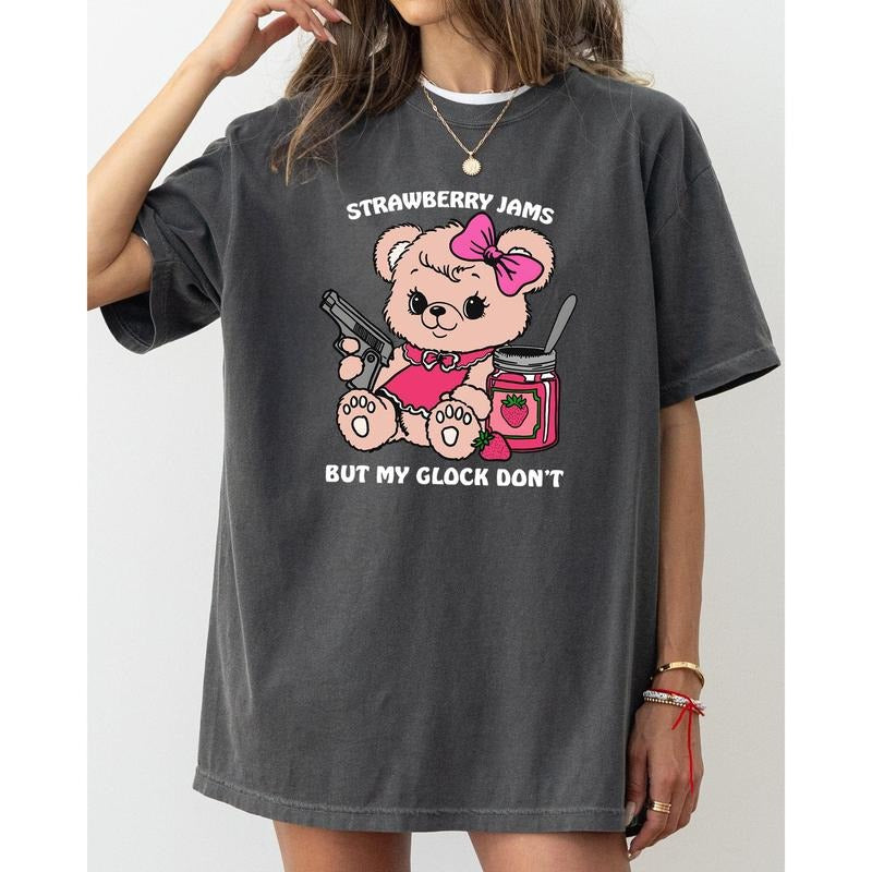 Cute Teddy Strawberry Jams Glock Don'T Funny Meme Comfort Colors T-Shirts, Hoodie, Sweatshirt