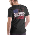 DEFUND POLITICIANS T Shirt, Unisex Cotton Man Menswear Hoodie, Sweatshirt | GrindPrints.com
