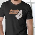 DRUNK DIALER T Shirt, Funny, Unisex Cotton Menswear Stylish Hoodie, Sweatshirt | GrindPrints.com