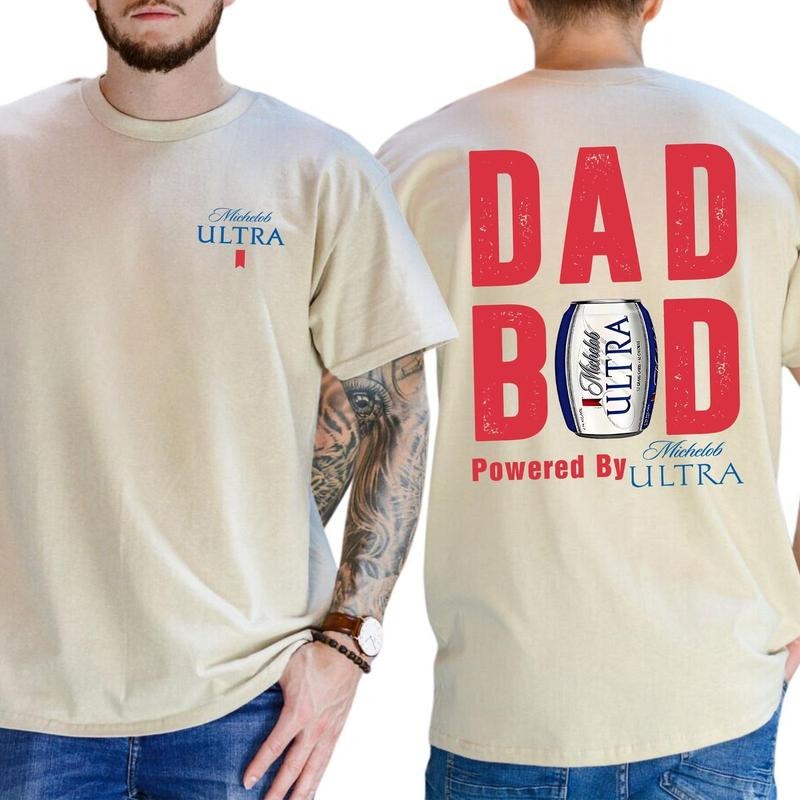 Dad Bod Powered Michelob Ultra 2 Sided Drink Summer Shirt Beer Drinking Daddy Soft Cotton Fabric Top Classic Casual T-Shirts, Hoodie, Sweatshirt