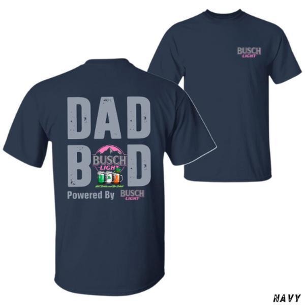 Dad Bod Funny Busch Light Beach Powered Beer Dad Casual Streetwear Machine Washable T-Shirts, Hoodie, Sweatshirt