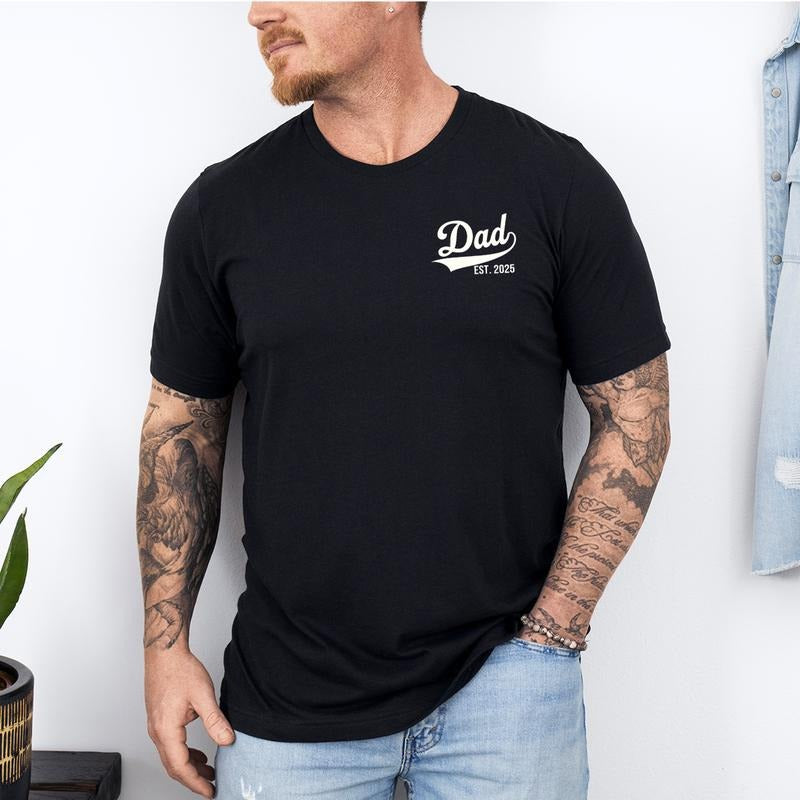 Dad Est 2024 Tshirt, Personalized Dad Shirt, Custom Dad, Pregnancy Announcement for Dad, Gift for Dad, Father's Day...