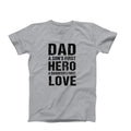 Dad T-Shirt, Dad Son's First Hero, Dad Daughters First Love, Gift For Father, Gift From Daughter, Gift From Son, Father's...
