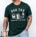 Dad Tax shirt , Fathers Dad Gift,Gift
