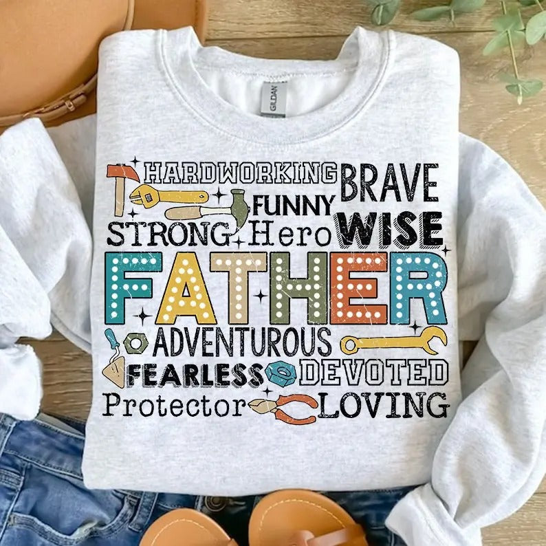 Dad sweatshirt, Father's Day sweatshirt, Best Dad Ever sweatshirt,  Father's Day sweatshirt, Gift For Father, Some Days I...