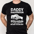 Daddy And Daughter Not Always Eye To Eye But Always Heart To Heart Shirt, Fathers Day Gift, Dad Gift From Daughter Wife,...