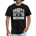 Daddy's Home Funny Trump 2024 Return Men's T-Shirt Made in USA Hoodie, Sweatshirt | GrindPrints.com