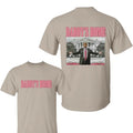 Daddy's Home Trum Unisex 2 Side Shirt, Daddys Home Shirts, Trump Shirt, For Men, For Women Hoodie, Sweatshirt