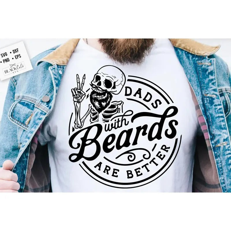 Dads with beards are better Shirt, Father's Day Shirt, Funny Dad Shirt, Birthday Dad Shirt, Dad Shirt, Vintage birthday...
