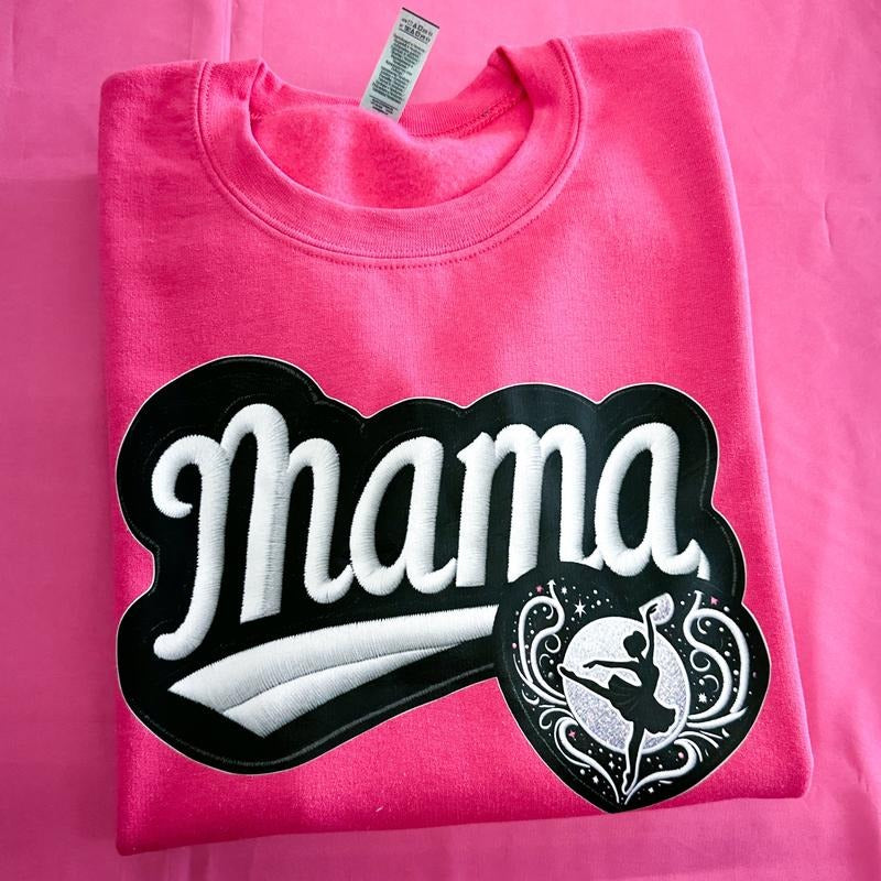 Dance Mama FAKE Embroidery Gildan Sweatshirt T-Shirts, Hoodie | GrindPrints.com
