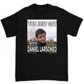 Daniel Larson Shirt Bold and Iconic Design for Fans of Humor Hoodie, Sweatshirt | GrindPrints.com