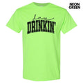 Day Drinkin Gildan Short Sleeve T-Shirt 'NLB' Hoodie, Sweatshirt | GrindPrints.com