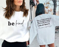 Dear Person Behind Me Front And Back Sweatshirt, Inspirational Hoodie, Aesthetic Be Kind, Mental Health, Tomorrow Needs...