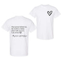 Dear Person Behind Me The World Is A Better Place With You In It T-shirt, Inspirational T-Shirt, Prevention Tee,...