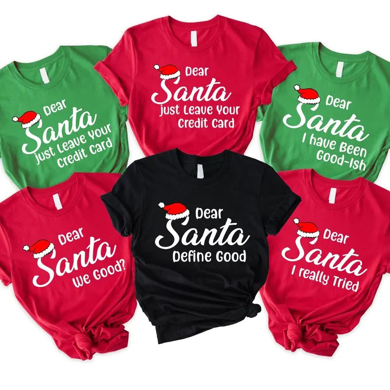 Dear Santa Group T-Shirt, Matching Family Christmas Party Tee, Friends X-mas Group Shirt, Unisex Christmas Sarcastic Tee,...