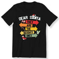 Dear Santa They Are the Naughty Ones Men's Ladies Kids T-shirt Christmas T-shirt Made in USA Hoodie, Sweatshirt