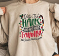 Deck the Halls Christmas Sweatshirt T-Shirts, Hoodie | GrindPrints.com