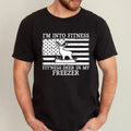 Deer Hunting Dad Unisex Shirt, I'm Into Fitness Fitness Deer in My Freezer Shirt, Dad Shirt, Gift for Hunter, Hunting...