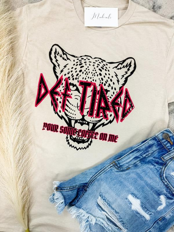 Def Tired Graphic Tee Hoodie, Sweatshirt | GrindPrints.com