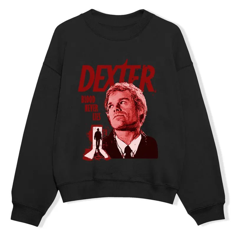Dexter Morgan TV Show Sweatshirt, Horror Blood Sweatshirt, Blood Never Lies Sweatshirt For Dexter Fan,  Unisex Comfort...