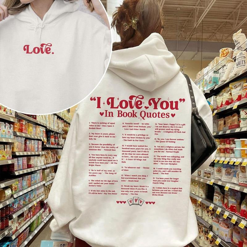 Different Ways Say I Love You In Book Quotes Sweatshirt, I Love You Hoodie, Aesthetic Love You Hoodie, Valentine Gift For...