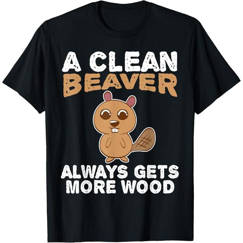 Dirty Funny Adult Clean Beaver Wood T-Shirt made in usa Hoodie, Sweatshirt | GrindPrints.com