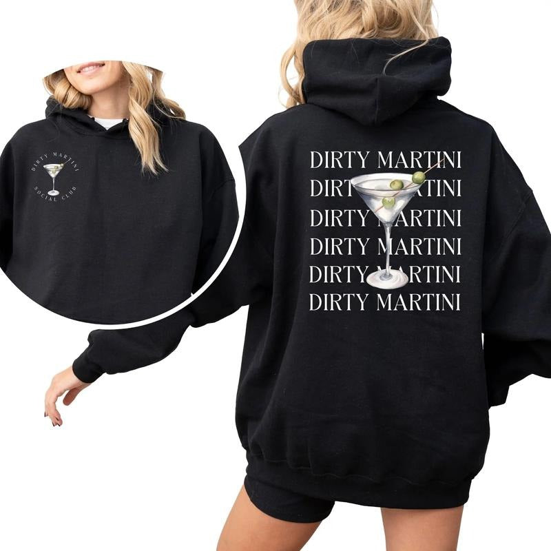 Dirty Martini Hoodie, T-Shirt, Sweatshirt, Martini gifts | GrindPrints.com