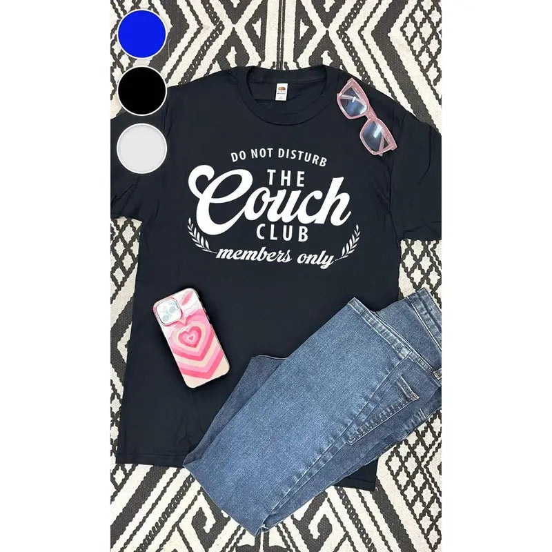 Do Not Disturb the Couch Club  Graphic T-Shirt Hoodie, Sweatshirt | GrindPrints.com
