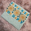 Do what makes you happy - Graphic Tee Hoodie, Sweatshirt | GrindPrints.com
