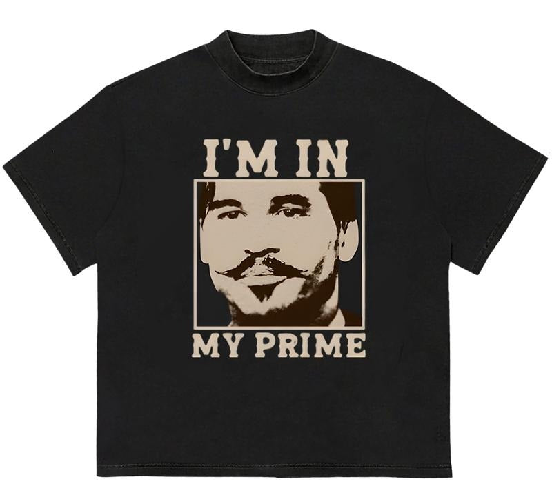 Doc Holiday I'm In My Prime Tomb.stpstone Movie T-Shirt Graphic Design Cotton Hoodie, Sweatshirt | GrindPrints.com