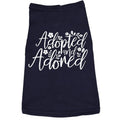 Dog Shirt Adopted And Adored Cute Clothes For Rescue Pet Funny Dog Puppy Shirt Navy Hoodie, Sweatshirt | GrindPrints.com