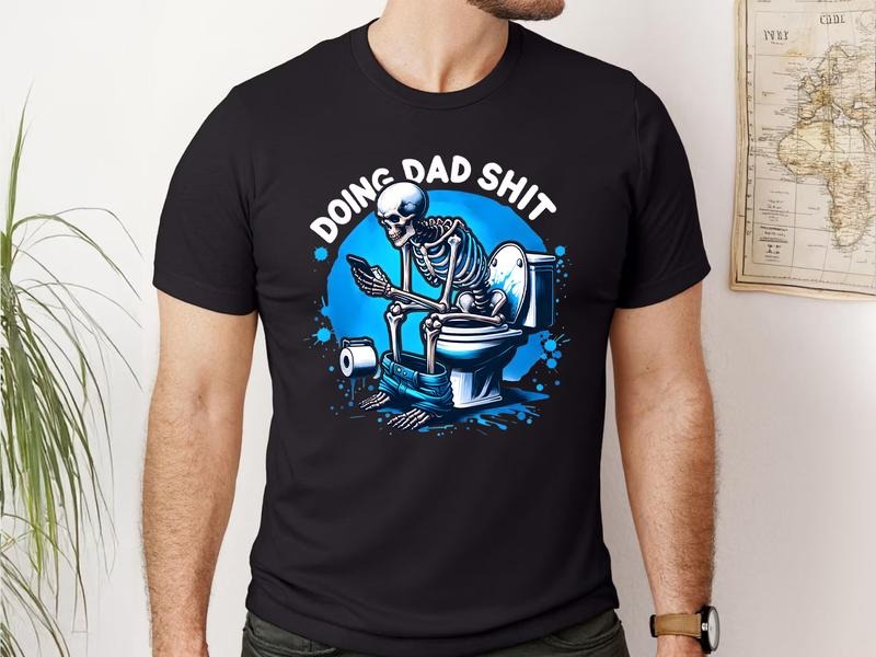 Doing Dad Shit T-shirt, Sarcastic Skeleton Shirt, Sarcastic Dad T-Shirt, Dad Humor Sweater,Best Dad Shirt, Gift for...
