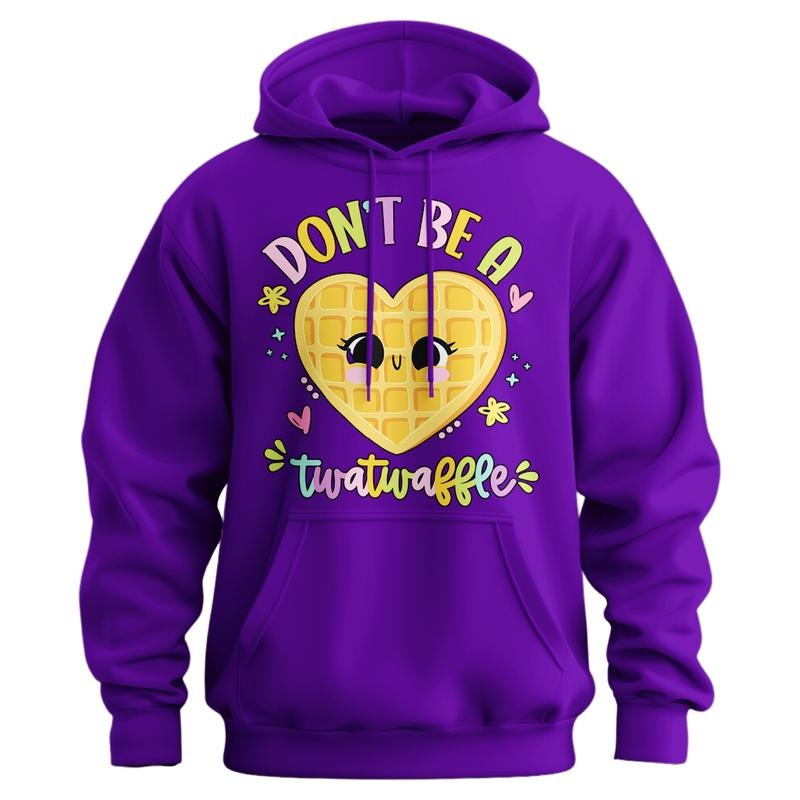 Don't Be A Twatwaffle Hoodie T-Shirts, Sweatshirt | GrindPrints.com