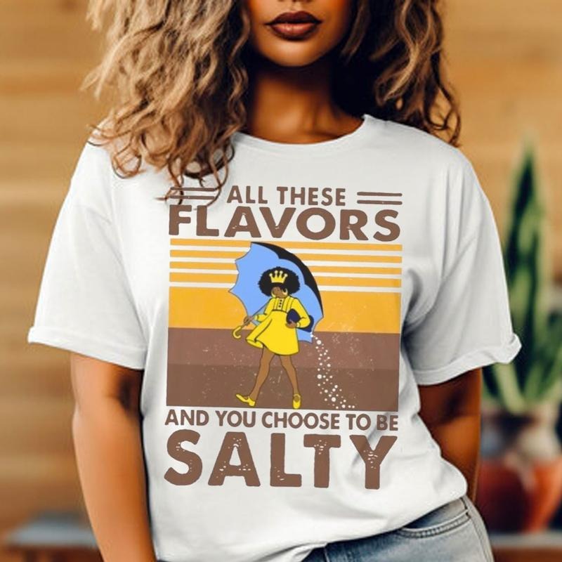 Don't Be Salty,Black Woman T-Shirt, Black girl magic, Melanin, Soul Sister, Dope Soul, Highly Melanated, Afro girl shirt...
