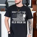 Don't Let The Old Man In T-Shirt, Don't Let The Old Man In Vintage American Flag Sweatshirt, Toby Keith Memorial...