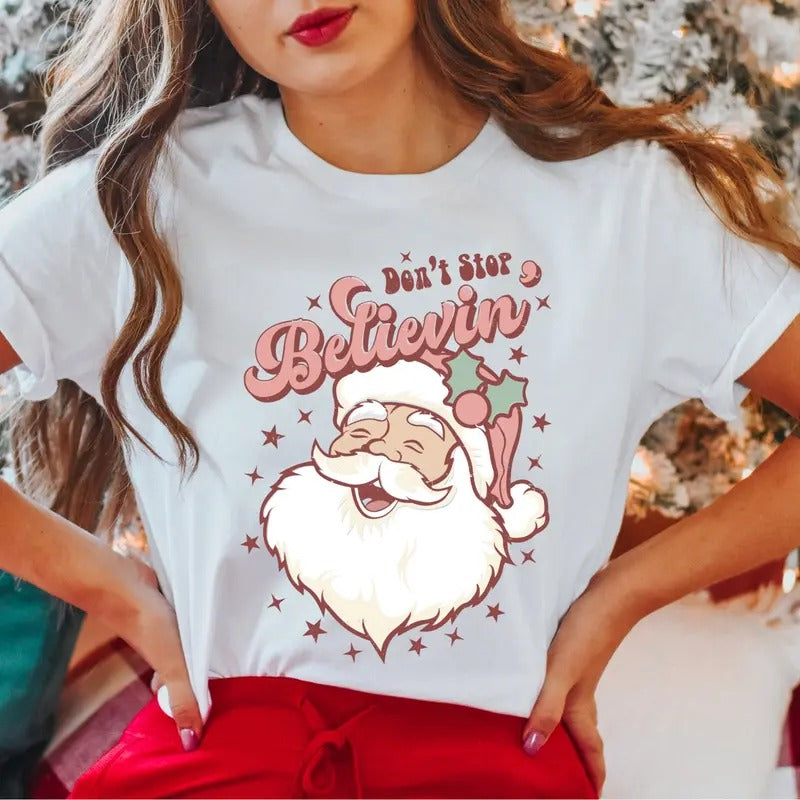 Don'T Stop Believe Funny Santa Shirt Santa Face Party Shirt Family T-Shirts, Hoodie, Sweatshirt