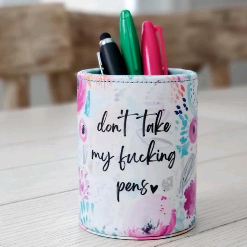 Don't Take My F***ing Pens Cup T-Shirts, Hoodie, Sweatshirt | GrindPrints.com