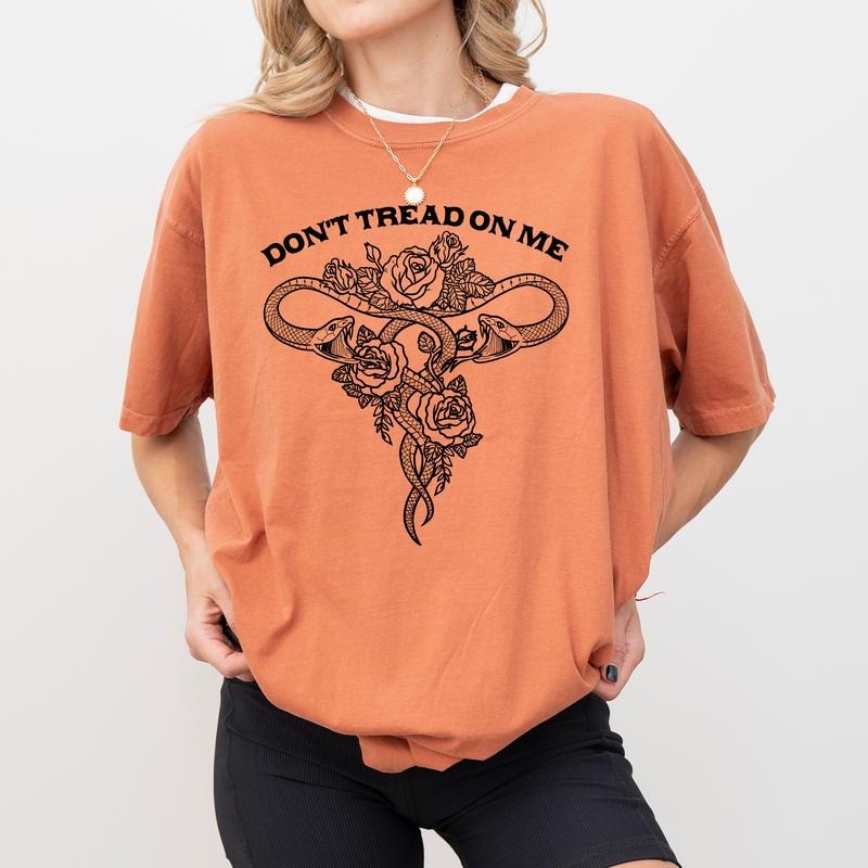 Don't Tread On Me Comfort Colors Shirt, Women's Rights T-shirt, Feminist Graphic Tee, Human Rights Clothing, Support...