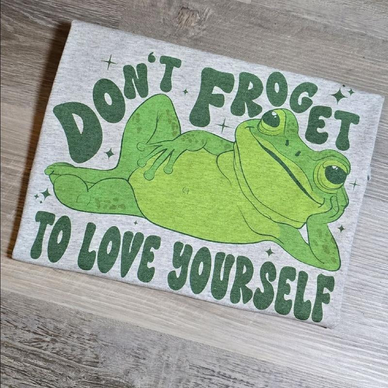 Don't forget to love yourself Graphic Tee Hoodie, Sweatshirt | GrindPrints.com
