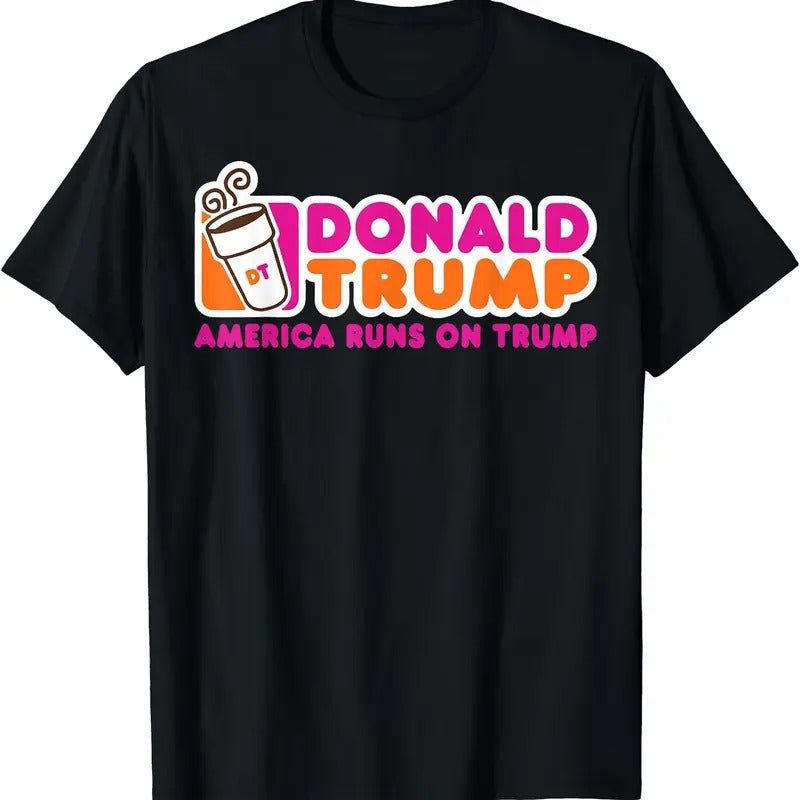 Donald Trump America Runs On Trump T-Shirt | Tee for Men & Women | Cotton Hoodie, Sweatshirt | GrindPrints.com