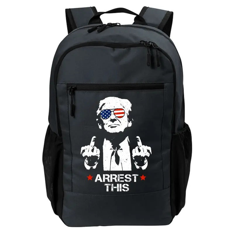 Donald Trump Arrest This Funny 2024 Election Daily Commute Backpack T-Shirts, Hoodie, Sweatshirt | GrindPrints.com