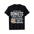 Donut Lover Graphic T-Shirt, Cotton Blend, Casual Crew Neck, High Stretch, Printed Tee with "I Just Want to Eat Donuts"...
