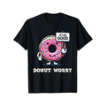 Donut Worry It'S All Good Funny Doughnut Pun T-Shirt 4309 made in usa Hoodie, Sweatshirt | GrindPrints.com