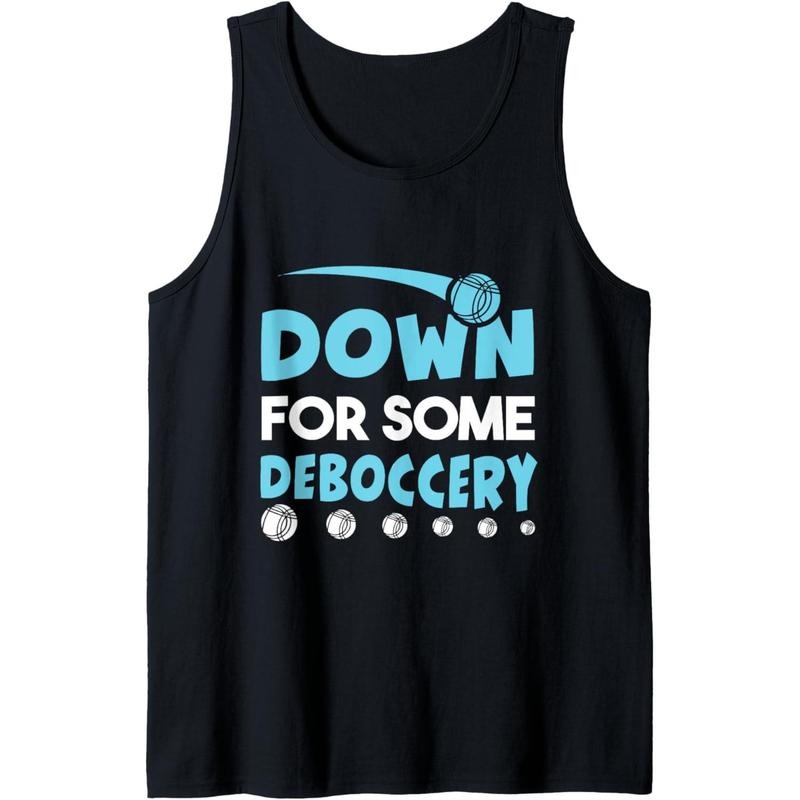 Down For Some Deboccery Funny Bocce Ball Player Tank Top made in usa T-Shirts, Hoodie, Sweatshirt | GrindPrints.com