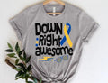 Down Syndrome Awareness Shirt 321 Shirt Down Right Awesome Tshirt World Down Syndrome Day Shirt Sped Teacher Down...