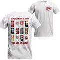 Dr Pepper Makes Me Happy You Not So Much Dr Pepper Two Sided Printed Cotton All Sizes V3 T-Shirts, Hoodie, Sweatshirt