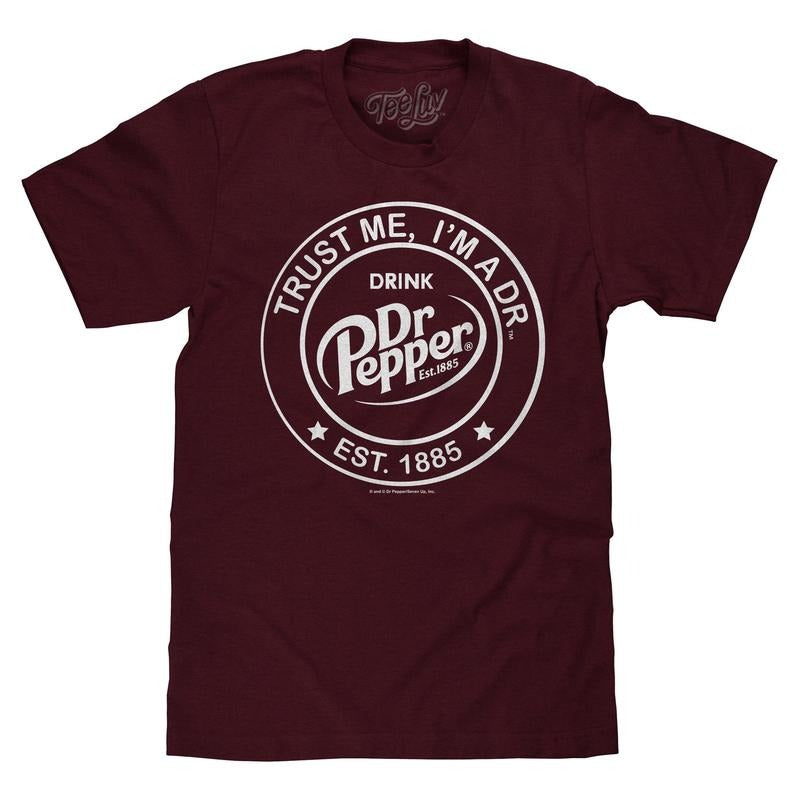 Dr Pepper Trust Me I'm A Dr Est 1885 Soda Pop Logo T-Shirt - Burgundy Hoodie, Sweatshirt | GrindPrints.com
